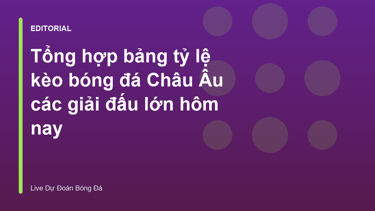 Bảng tỷ lệ kèo Châu Âu 1X2 trên màn hình phân tích